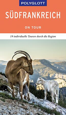 E-Book (epub) POLYGLOTT on tour Reiseführer Südfrankreich von Manfred Braunger, Muriel Brunswig-Ibrahim