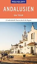 E-Book (epub) POLYGLOTT on tour Reiseführer Andalusien von Susanne Asal