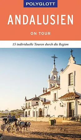 E-Book (epub) POLYGLOTT on tour Reiseführer Andalusien von Susanne Asal