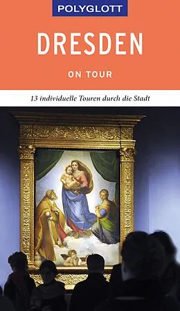 E-Book (epub) POLYGLOTT on tour Reiseführer Dresden von Christoph Münch