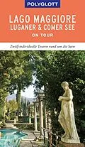 E-Book (epub) POLYGLOTT on tour Reiseführer Lago Maggiore, Luganer &amp; Comer See von Susanne Kilimann