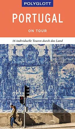 E-Book (epub) POLYGLOTT on tour Reiseführer Portugal von Susanne Lipps