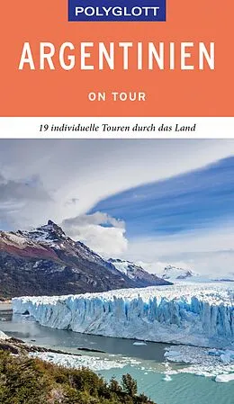 E-Book (epub) POLYGLOTT on tour Reiseführer Argentinien von Wolfgang Rössig