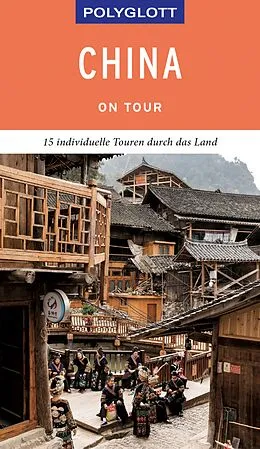 E-Book (epub) POLYGLOTT on tour Reiseführer China von Wolfgang Rössig