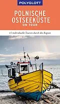 E-Book (epub) POLYGLOTT on tour Reiseführer Polnische Ostseeküste/Danzig von Renate Nöldeke