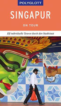 E-Book (epub) POLYGLOTT on tour Reiseführer Singapur von Stefan Huy, Bruni Gebauer