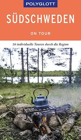 E-Book (epub) POLYGLOTT on tour Reiseführer Südschweden von Christian Nowak
