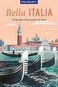 E-Book (epub) POLYGLOTT on tour Reiseführer Bella Italia von Eva Stadler, Monika Pelz, Brigitte von Imhof