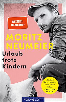 E-Book (epub) Urlaub trotz Kindern von Moritz Neumeier