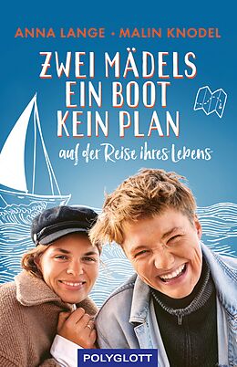 E-Book (epub) Zwei Mädels, ein Boot, kein Plan von Anna Lange, Malin Knodel