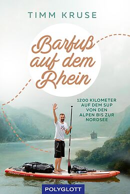 E-Book (epub) Barfuß auf dem Rhein von Timm Kruse
