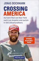 E-Book (epub) Crossing America von Jonas Deichmann, Martin Waller, Carsten Polzin