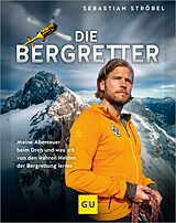 E-Book (epub) Die Bergretter von Sebastian Ströbel