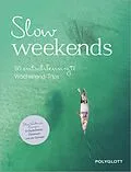 E-Book (epub) Slow Weekends von diverse