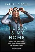 E-Book (epub) The sea is my home von Nathalie Pohl, Jan Stremmel