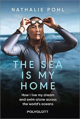 E-Book (epub) The sea is my home von Nathalie Pohl, Jan Stremmel