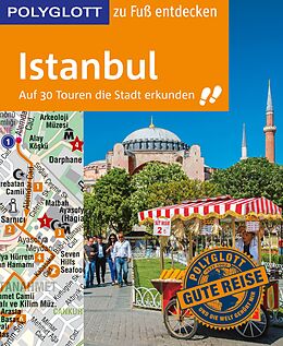 E-Book (epub) POLYGLOTT Reiseführer Istanbul zu Fuß entdecken von Fatih Kanalici, Luise Sammann