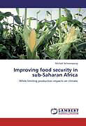 Couverture cartonnée Improving food security in sub-Saharan Africa de Michael Acheampong