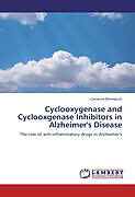 Couverture cartonnée Cyclooxygenase and Cyclooxgenase Inhibitors in Alzheimer's Disease de Carianne Blomquist