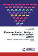 Kartonierter Einband Electronic Product Design of Home Entertainment Systems von Tom Page, Gísli Thorsteinsson