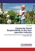 Couverture cartonnée Corporate Social Responsibility in the tour operator industry de Katrin Zantis