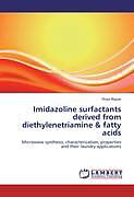 Couverture cartonnée Imidazoline surfactants derived from diethylenetriamine & fatty acids de Divya Bajpai