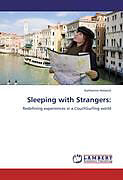 Kartonierter Einband Sleeping with Strangers: von Katherine Holwick