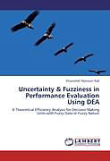 Couverture cartonnée Uncertainty & Fuzziness in Performance Evaluation Using DEA de Ehsanollah Mansouri Rad