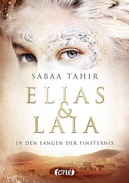 Fester Einband Elias &amp; Laia - In den Fängen der Finsternis von Sabaa Tahir