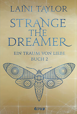 Fester Einband Strange the Dreamer - Ein Traum von Liebe von Laini Taylor