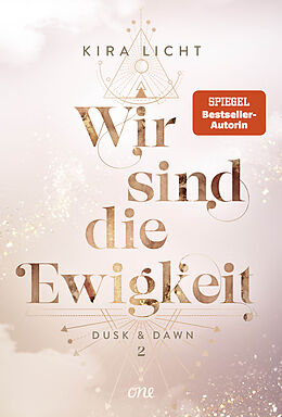 Fester Einband Wir sind die Ewigkeit von Kira Licht