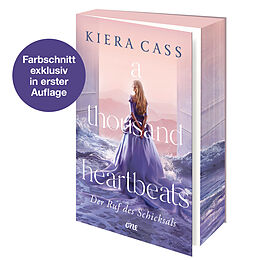 Kartonierter Einband A thousand heartbeats - Der Ruf des Schicksals von Kiera Cass