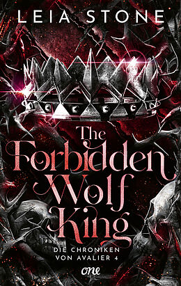 Kartonierter Einband The Forbidden Wolf King - Die Chroniken von Avalier 4 von Leia Stone