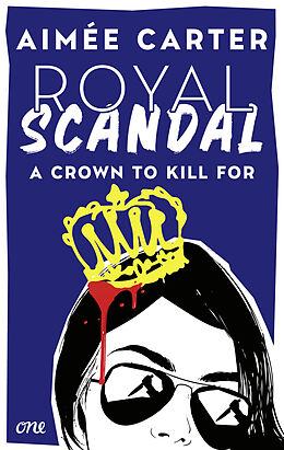 Kartonierter Einband Royal Scandal - A Crown to Kill for von Aimée Carter