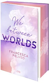 Kartonierter Einband We between Worlds von Francesca Peluso