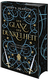 Fester Einband Der Glanz der Dunkelheit von Mary E. Pearson