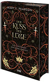 Fester Einband Der Kuss der Lüge von Mary E. Pearson