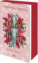 Taschenbuch To Carve a Fae Heart - Fair Isle 1 von Tessonja Odette