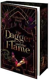 Kartonierter Einband The Dagger and the Flame von Catherine Doyle