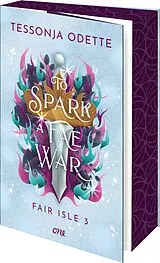Kartonierter Einband To Spark a Fae War - Fair Isle 3 von Tessonja Odette