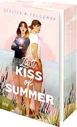 Kartonierter Einband Last Kiss of Summer von Jessica M. Felleman