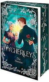 Kartonierter Einband Wycherleys - Die Novizin von Annaliese Avery