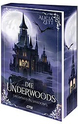Kartonierter Einband Die Underwoods - Drowned in Shadows von Alicia Zett