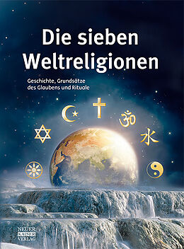 Fester Einband Die sieben Weltreligionen von Anke Fischer