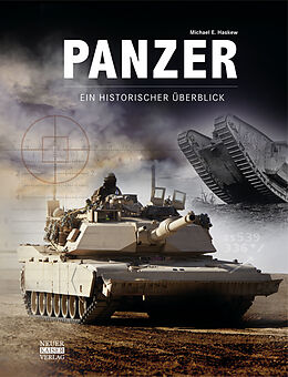 Fester Einband Panzer  Ein historischer Überblick von Michael E. Haskew