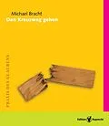 E-Book (pdf) Den Kreuzweg gehen von Michael Bracht