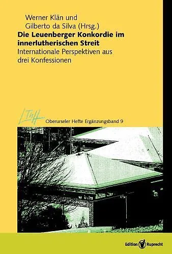 Die Leuenberger Konkordie im innerlutherischen Streit