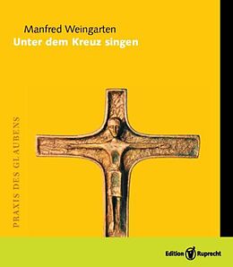 E-Book (pdf) Unter dem Kreuz singen von Manfred Weingarten