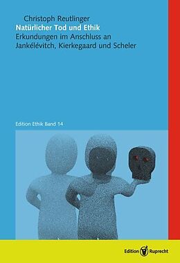 Fester Einband Natürlicher Tod und Ethik von Christoph Reutlinger