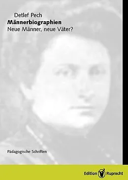 E-Book (pdf) Männerbiographien. Neue Männer, neue Väter? von Detlef Pech